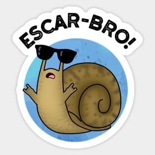Escar-bro Cute French Escargot Snail Pun Sticker